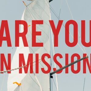 Are You On Mission?