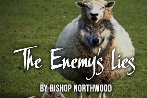 The Enemy’s Lies